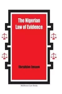 The Nigerian Law of Evidence - Imam Ibrahim