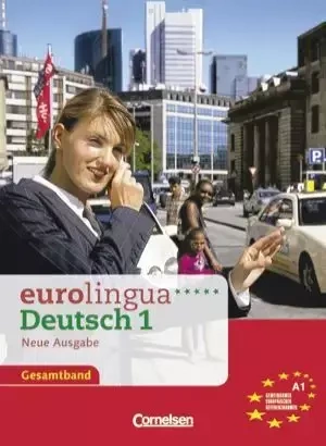 Eurolingua Deutsch 1 neu Kb/Ab - Knut Eisold, Ute Koithan, Joachim Schote