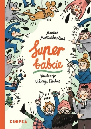 Superbabcie - Marius Marcinkeviius, Małgorzata Gierałtowska, Vi