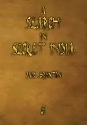 A Search in Secret India - Paul Brunton