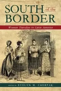 South of the Border - Cherpak Evelyn M.
