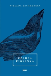 Czarna piosenka w.2 - Wisława Szymborska