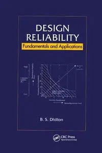 Design Reliability - Dhillon B.S.