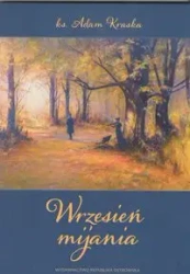 Wrzesień mijania - Adam Kraska
