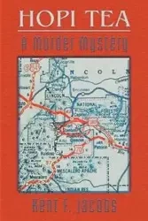 Hopi Tea - Kent F. Jacobs