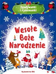Zgadywanki i rymowanki. Wesołe Boże Narodzenie - praca zbiorowa