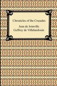 Chronicles of the Crusades - Jean Joinville De