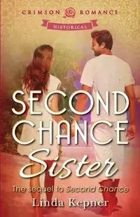 Second Chance Sister - Linda Kepner
