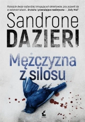 Mężczyzna z silosu - Sandrone Dazieri, Aneta Banasik