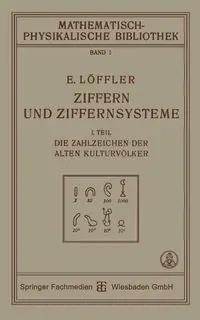 Ziffern Und Ziffernsysteme - Loffler Dr Eugen