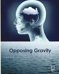 Opposing Gravity - Hill Suresha