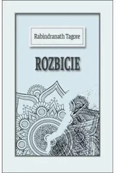 Rozbicie - Rabindranath Tagore