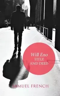 Title and Deed - Will Eno