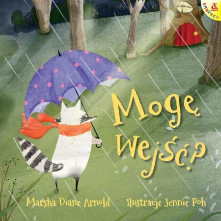 Mogę wejść? - Marsha Diane Arnold, Jennie Poh