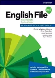 English File. 4th edition. Intermediate. Teacher's Guide + Teacher's Resource Centre - Christina Latham-Koenig, Clive Oxenden, Jerry Lambert