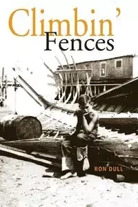 Climbin' Fences - Ron Dull