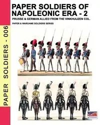 Paper soldiers of Napoleonic era -2 - Cristini Luca Stefano