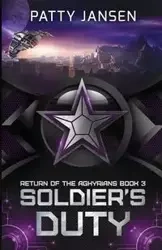 Soldier's Duty - Patty Jansen