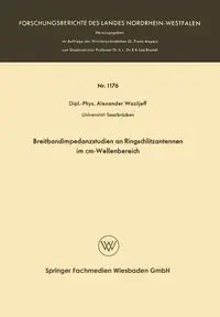 Breitbandimpedanzstudien an Ringschlitzantennen im cm-Wellenbereich - Alexander Wasiljeff