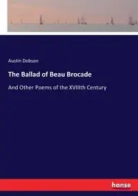 The Ballad of Beau Brocade - Austin Dobson