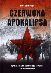 Czerwona apokalipsa - Piotr Szubarczyk