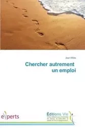 Chercher autrement un emploi - MOTTE-J