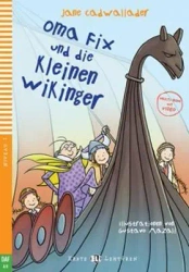 Oma Fix und die kleinen Wikinger + Video - Jane Cadwallader