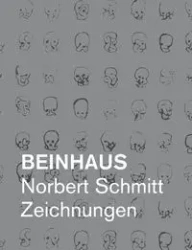 Beinhaus - Norbert Schmitt