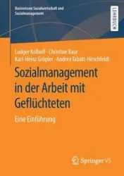 Sozialmanagement in der Arbeit mit Geflüchteten - Kolhoff Ludger
