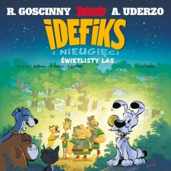 Idefiks i Nieugięci T.6 Świetlisty las - Jean-Marie Olivier, Matthieu Choquet, Cdric Bacco
