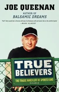 True Believers - Joe Queenan