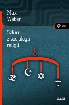 Szkice z socjologii religii - Max Weber