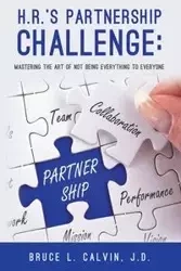 H.R.'s Partnership Challenge - J.D. L. Calvin Bruce