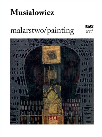 Musiałowicz. Malarstwo - Henryk Musiałowicz