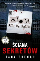 eBook Ściana sekretów. Wiem, kto go zabił - Tana French epub mobi