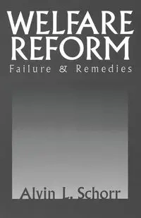 Welfare Reform - Alvin Schorr