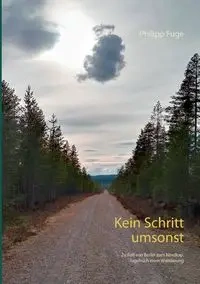 Kein Schritt umsonst - Fuge Philipp
