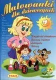 Malowanki dla dziewczynek PASJA - praca zbiorowa