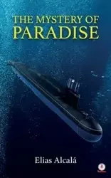 The Mystery of Paradise - Elias Alcalá