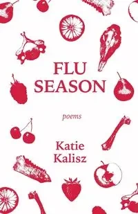 Flu Season - Katie Kalisz