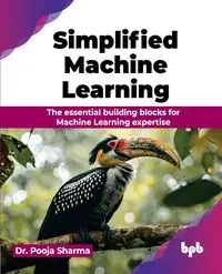 Simplified Machine Learning - Sharma Dr. Pooja