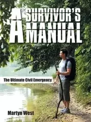 A Survivor's Manual - West Martyn