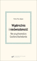 Wyobraźnia i nieświadomość. Nie-psychoanaliza... - Marta Ples-bęben
