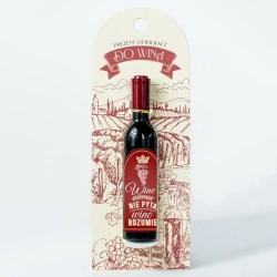 Otwieracz do wina korkociąg - Wino nie pyta... - Be-Happy Gifts