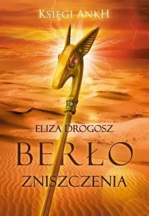 Berło Zniszczenia - Eliza Drogosz