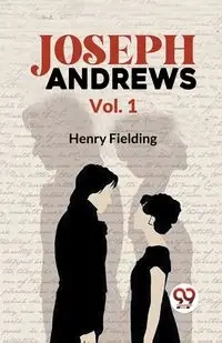Joseph Andrews Vol. 1 - Henry Fielding