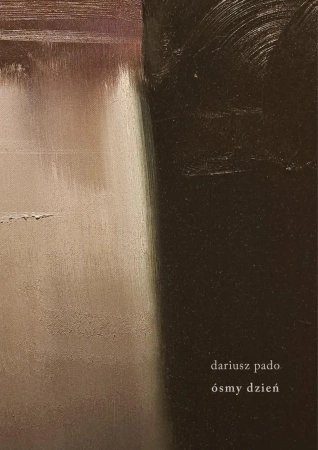 Ósmy dzień - Dariusz Pado