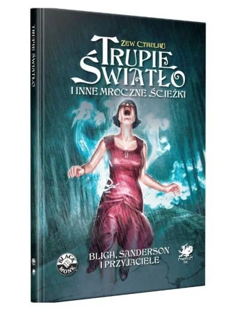 Zew Cthulhu: Trupie światło BLACK MONK - Praca zbiorowa