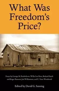 What Was Freedom's Price? - Sansing David G.