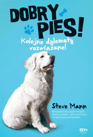 eBook Dobry pies. Kolejne dylematy rozwiązane! - Steve Mann epub mobi